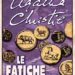 Le fatiche di Hercule: Agatha Christie svela il mondo di Poirot